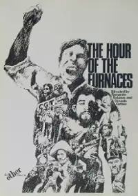 Plakat filmu La hora de los hornos: Notas y testimonios sobre el neocolonialismo, la violencia y la liberación