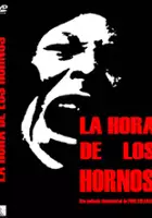 Fernando E. Solanas / La hora de los hornos: Notas y testimonios sobre el neocolonialismo, la violencia y la liberaci&oacute;n