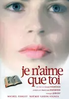 plakat filmu Je n'aime que toi
