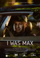 plakat filmu I Was Max
