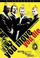 plakat filmu You Move You Die