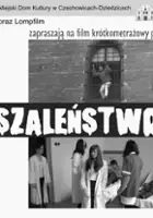 plakat filmu Szaleństwo