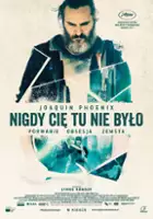 plakat filmu Nigdy cię tu nie było