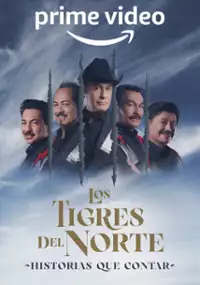 Plakat filmu Los Tigres del Norte: Historias que Contar