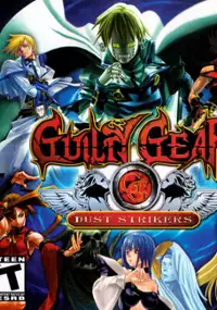 Plakat gry Guilty Gear Dust Strikers
