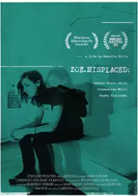 Plakat filmu Zoe.Misplaced