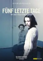 F&uuml;nf letzte Tage