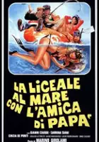 plakat filmu La Liceale al mare con l'amica di pap&agrave;