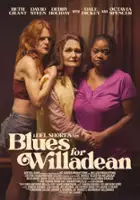 plakat filmu Blues for Willadean