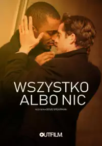 Plakat filmu Wszystko albo nic