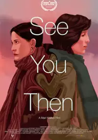 Plakat filmu See You Then