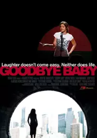 Plakat filmu Goodbye Baby