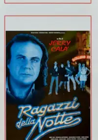 Plakat filmu Ragazzi della notte