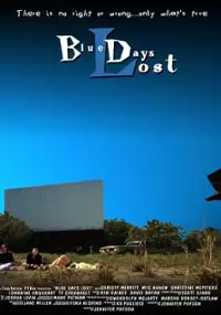 Plakat filmu Blue Days Lost