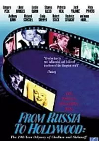 Plakat filmu From Russia to Hollywood: The 100-Year Odyssey of Chekhov and Shdanoff