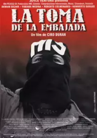 Plakat filmu La Toma de la embajada