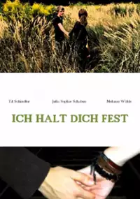Plakat filmu Ich halt dich fest
