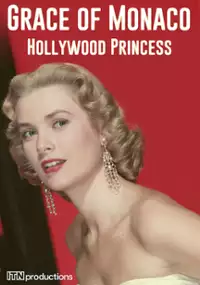 Plakat filmu Grace of Monaco: Hollywood Princess