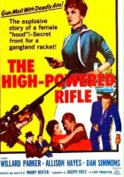 plakat filmu The High Powered Rifle