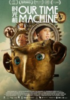 plakat filmu Our Time Machine