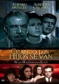Plakat filmu Cuando los hijos se van