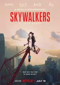 Plakat filmu Skywalkers: Opowieść o miłości
