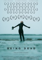 plakat filmu Being Dead