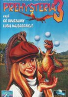 plakat filmu Prehysteria 3, czyli co dinozaury lubią najbardziej?