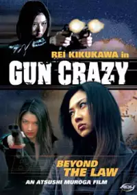 Plakat filmu Gun Crazy: Episode 2 - Beyond the Law