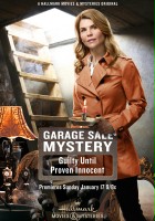plakat filmu Garage Sale Mystery: Guilty Until Proven Innocent