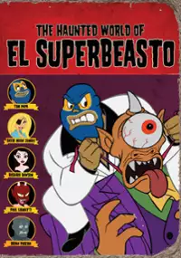 Plakat filmu The Haunted World of El Superbeasto