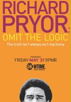 plakat filmu Richard Pryor: Omit the Logic