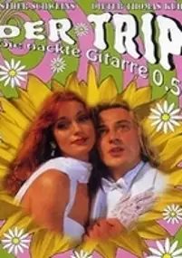 Plakat filmu Der Trip - Die nackte Gitarre 0,5
