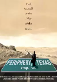 Plakat filmu Periphery, Texas
