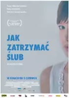 plakat filmu Jak zatrzymać ślub