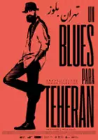 plakat filmuUn blues para Teherán