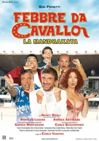 Plakat filmu Febbre da cavallo - La mandrakata