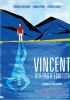 Vincent n'a pas d'écailles