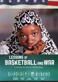Plakat filmu Lessons of Basketball and War