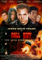 plakat filmu Fall Guy: The John Stewart Story