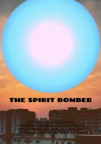 Plakat filmu The Spirit Bomber