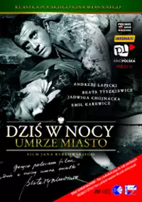 Plakat filmu Dziś w nocy umrze miasto