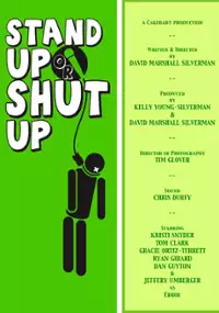 Plakat filmu Stand Up or Shut Up