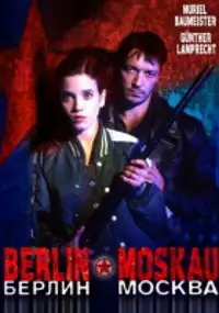 Plakat filmu Berlin - Moskau