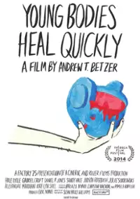 Plakat filmu Young Bodies Heal Quickly