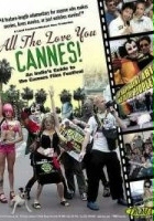 plakat filmu All the Love You Cannes!