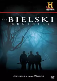 Plakat filmu Bracia Bielscy. Nieznani partyzanci
