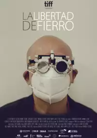 Plakat filmu La Libertad de Fierro
