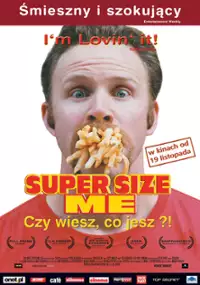 Plakat filmu Super Size Me