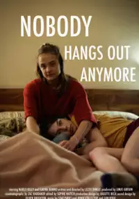 Plakat filmu Nobody Hangs Out Anymore